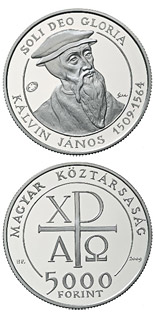 5000 forint coin 500th Anniversary of the birth of the John Calvin | Hungary 2009